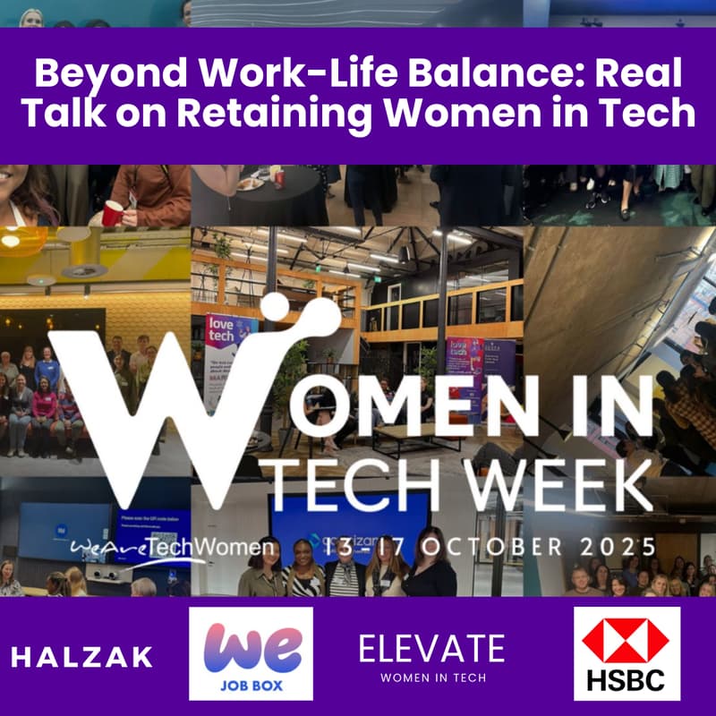 Cover Image for Beyond Work-Life Balance: Real Talk on Retaining Women in Tech