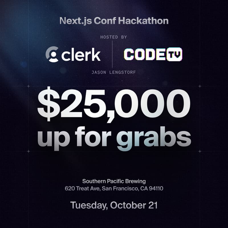 Cover Image for Official Next.js Conf Opening Hackathon by Clerk w/ CodeTV
