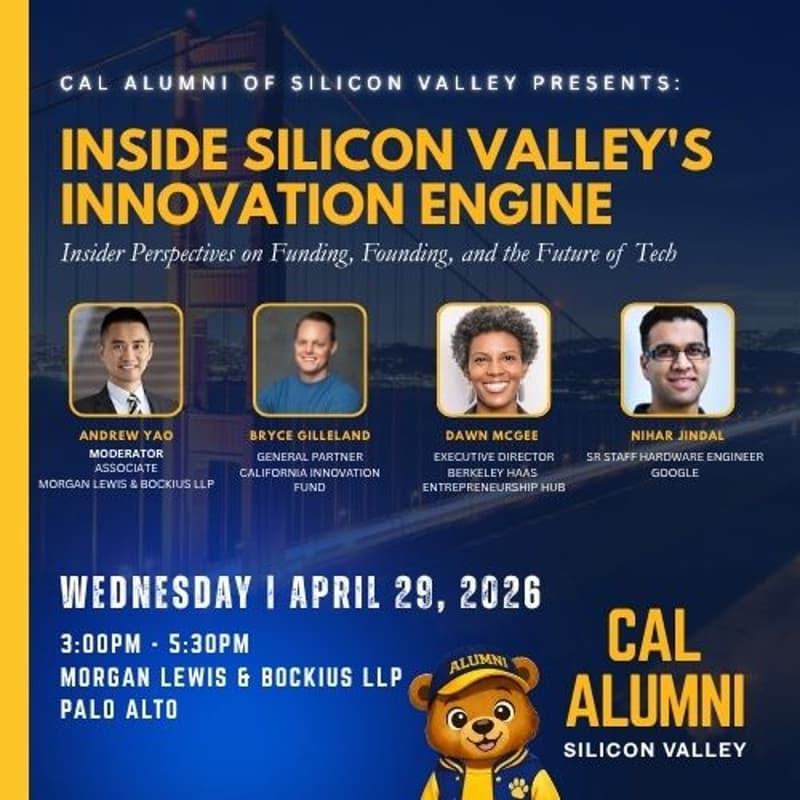 Cover Image for Cal Alumni Silicon Valley: Inside Silicon Valley's Innovation Engine: Capital, Founders, and Technology