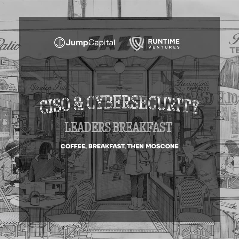 Cover Image for CISO & Security Leaders Breakfast | Before Moscone
