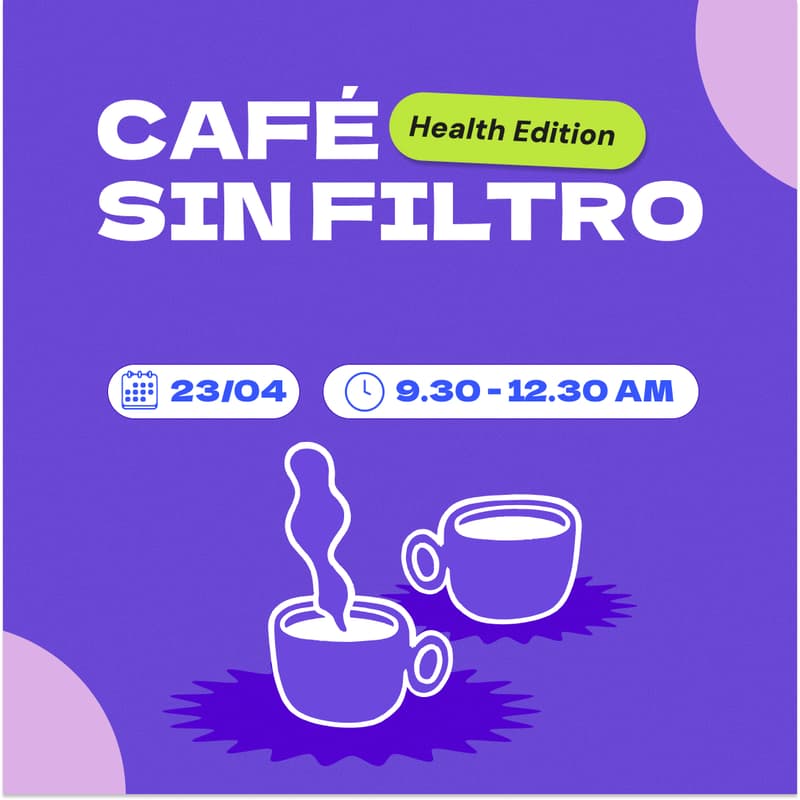 Cover Image for Café sin Filtro - Health Edition