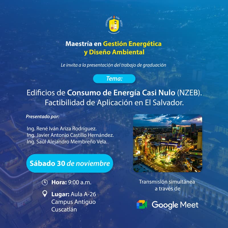 Cover Image for Presentación del trabajo de graduación: "Edificios de Consumo de Energía Casi Nulo (NZEB). Factibilidad de Aplicación en El Salvador"