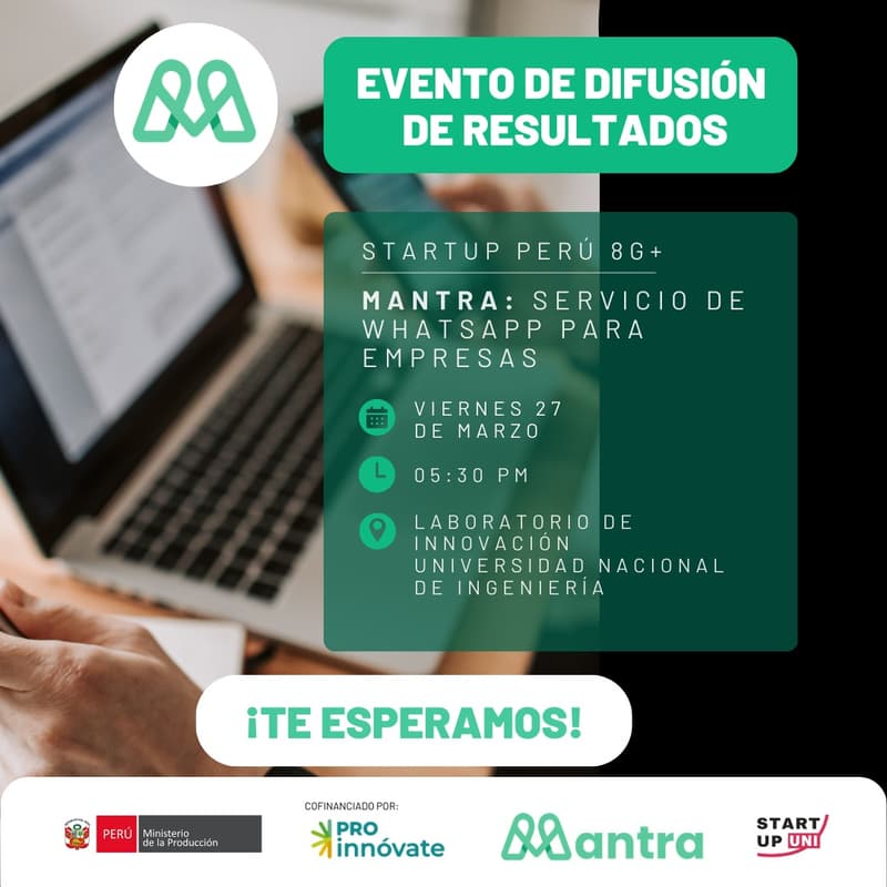 Cover Image for EVENTO DE DIFUSIÓN DE RESULTADOS STARTUP PERÚ 8G  "MANTRA"