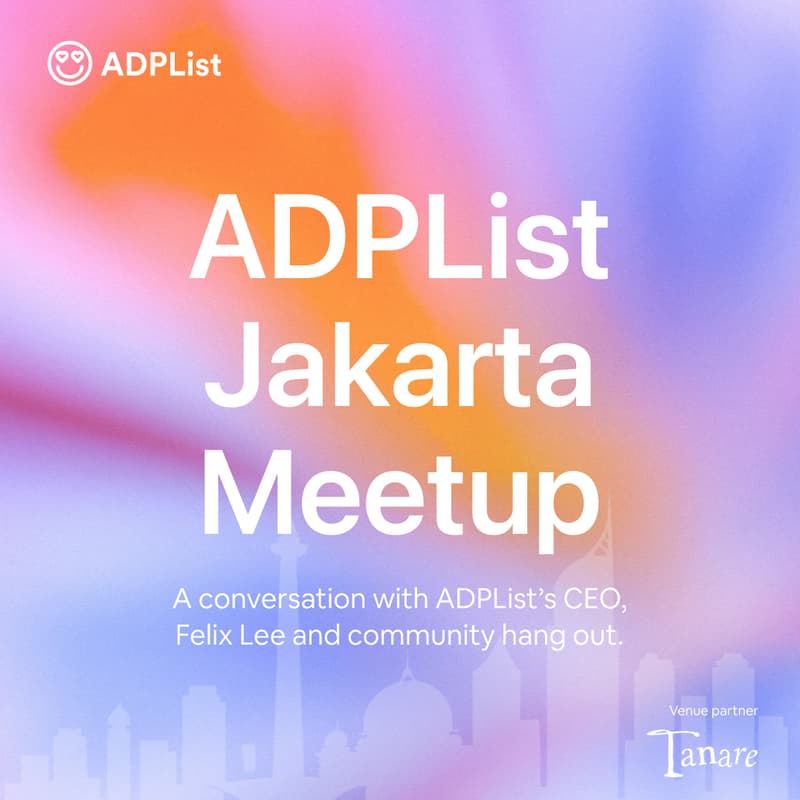 Cover Image for ADPList Jakarta Meetup (Special) 🇮🇩