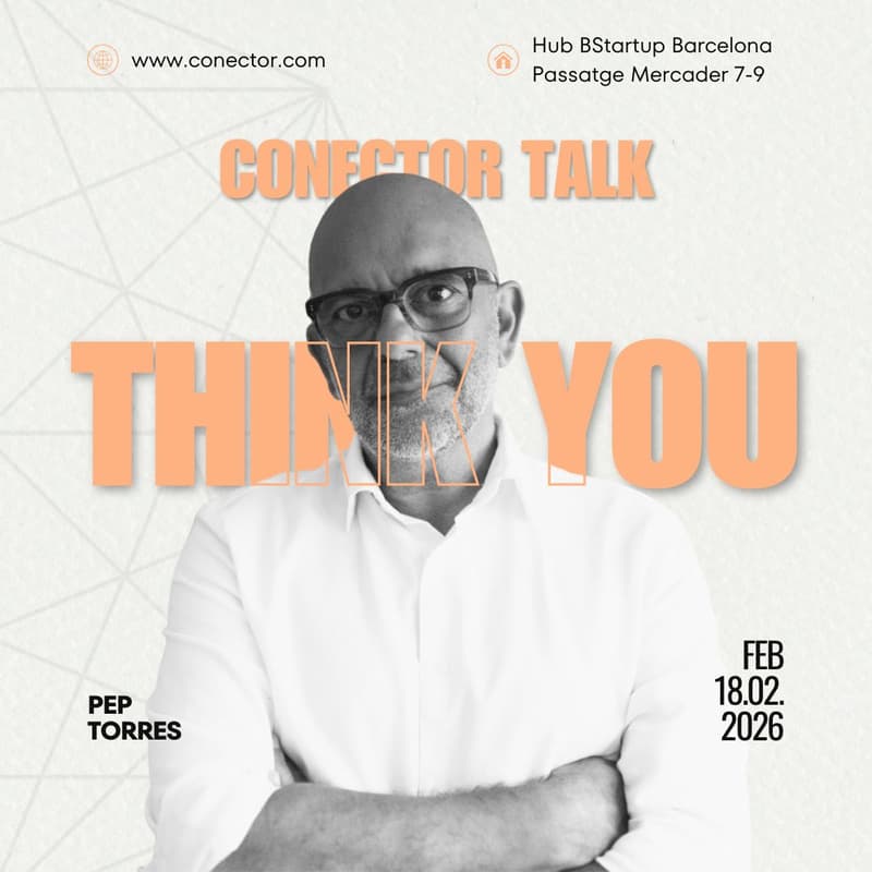 Cover Image for Conector Talk: "Think you" con Pep Torres