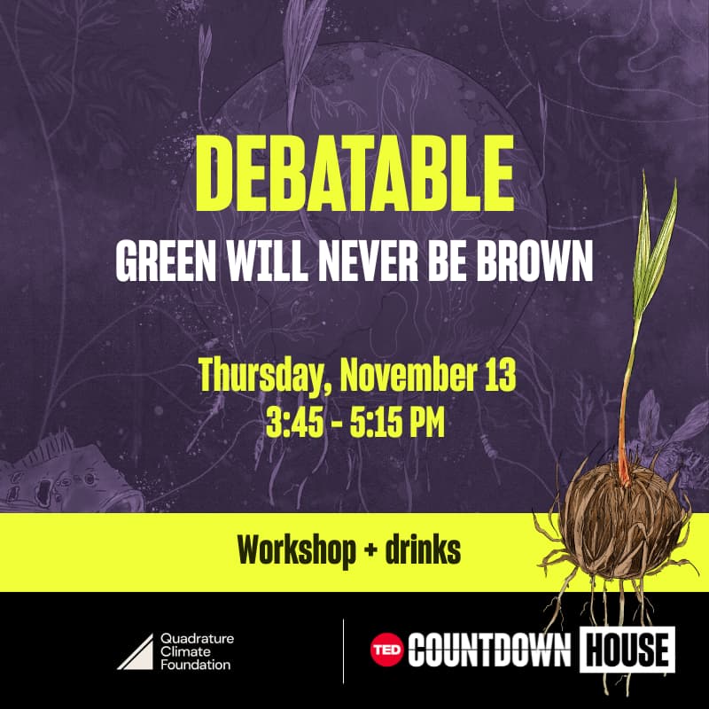 Cover Image for Debatable: Green will never be brown