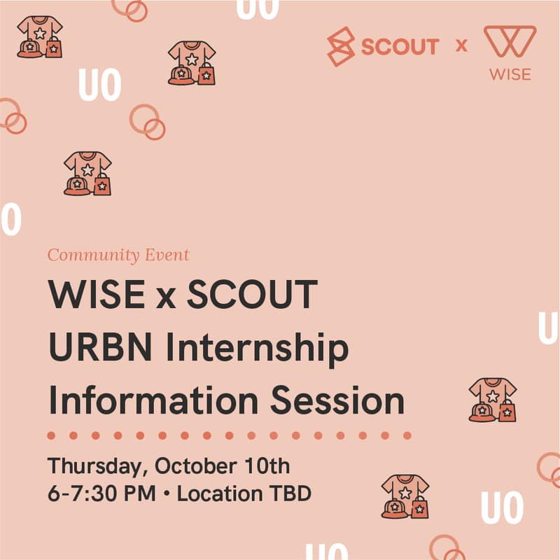 Cover Image for WISE X SCOUT - URBN Internship Information Session