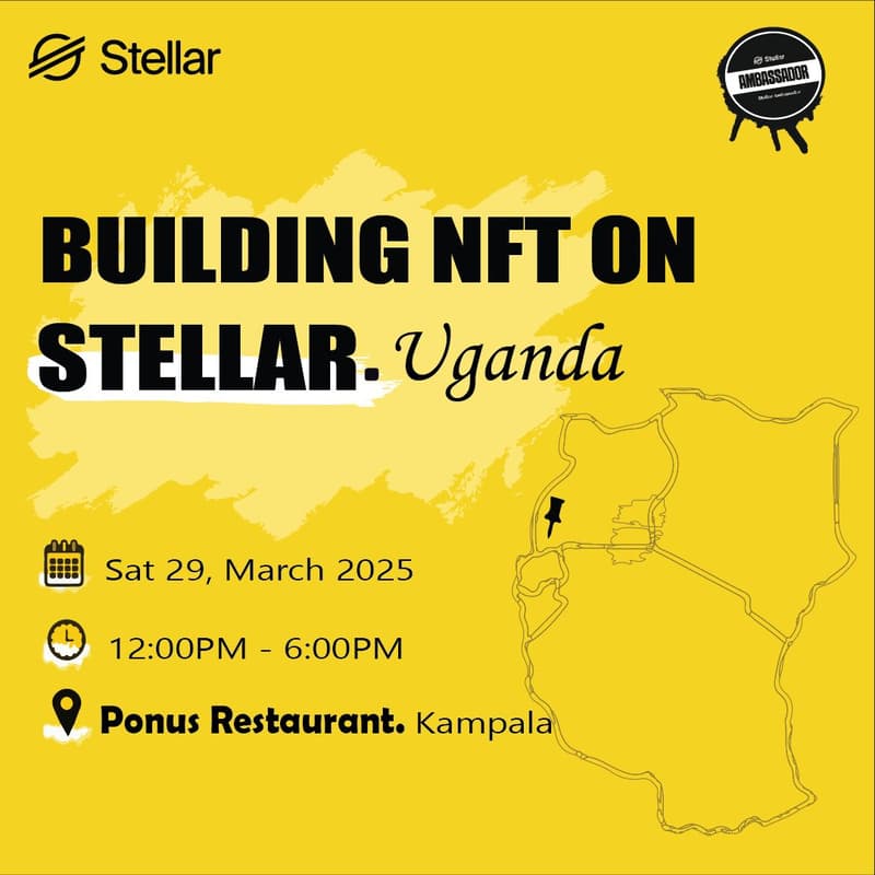 Cover Image for BUILDING NFTs ON STELLAR - Uganda Event.