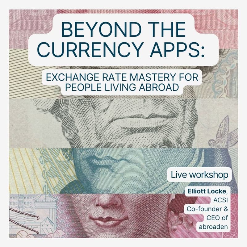 Cover Image for Beyond The Currency Apps: Exchange Rate Mastery For People Living Abroad