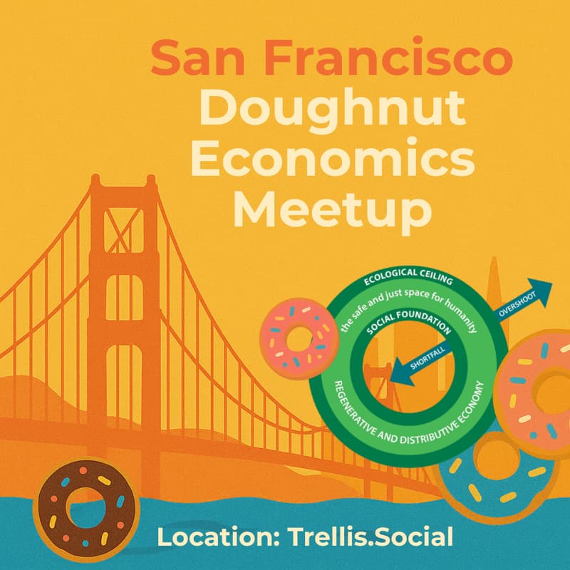 Cover Image for SF Doughnut Economics - Meeting #3!