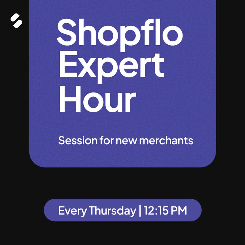 Cover Image for Shopflo Expert Hour: Where Merchants Learn What Actually Converts