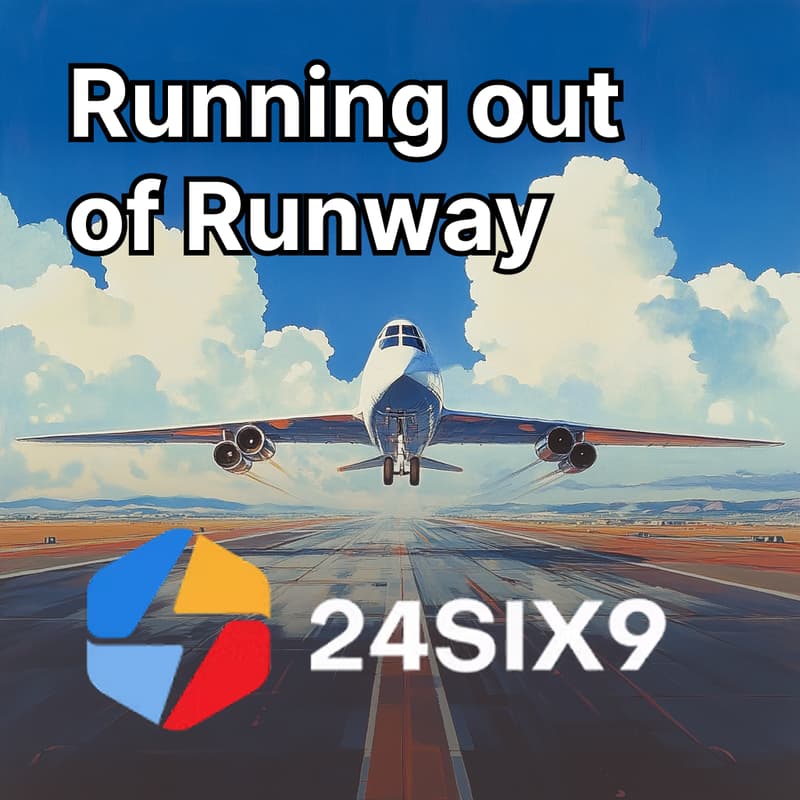 Cover Image for 24six9 - Running Out of Runway