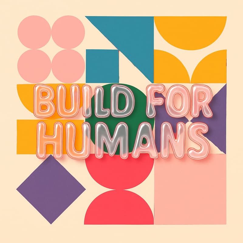Cover Image for Build For Humans: Consumer Founders & Builders in Seattle
