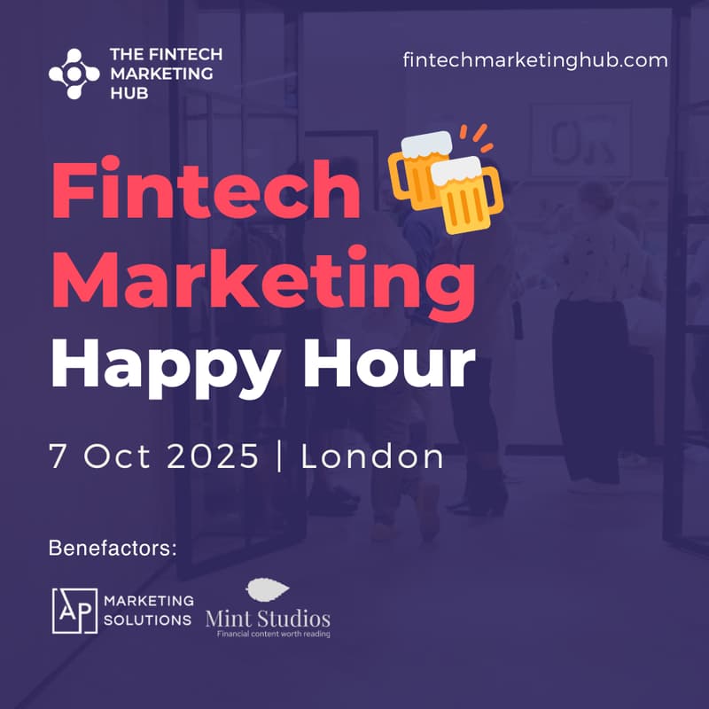 Cover Image for Fintech Marketing Happy Hour | London | The FMH