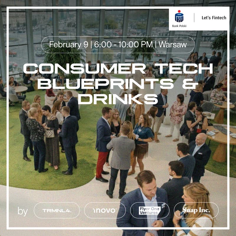 Cover Image for Consumer tech blueprints & drinks by TRMNL4, Inovo VC, F1V, & Snapchat