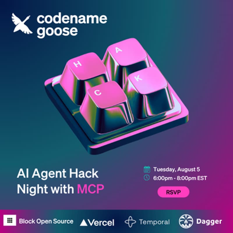 Cover Image for AI Agent HackNight with MCP ft. Goose, Vercel, Temporal, & Dagger