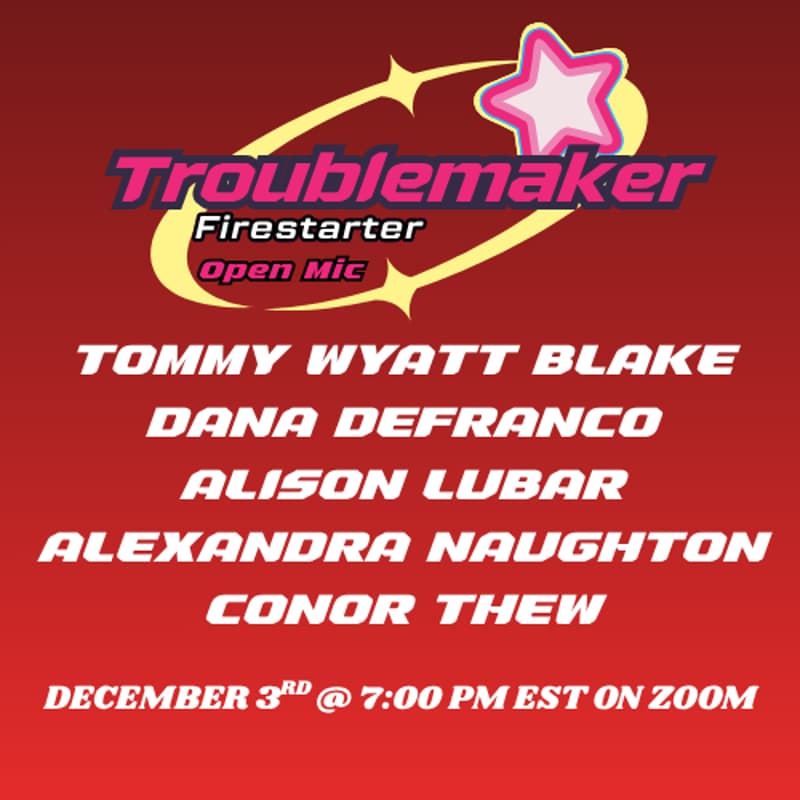 Cover Image for Troublemaker Firestarter Virtual Reading #5