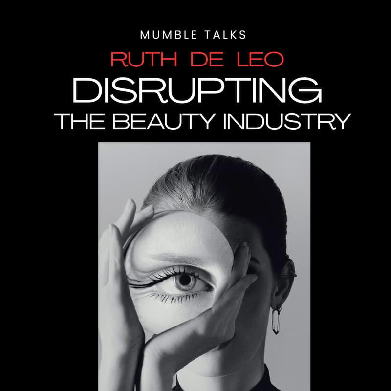 Cover Image for Fireside Chat with Ruth De Leo: The Future of Beauty