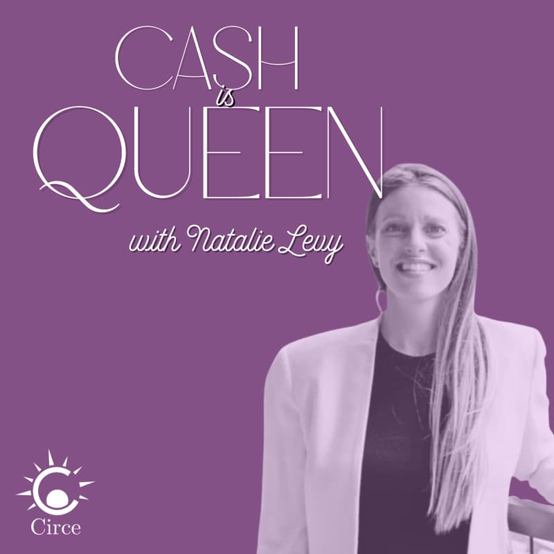 Cover Image for Circe Presents: Cash is Queen | Angel Investing & Financial Workshop