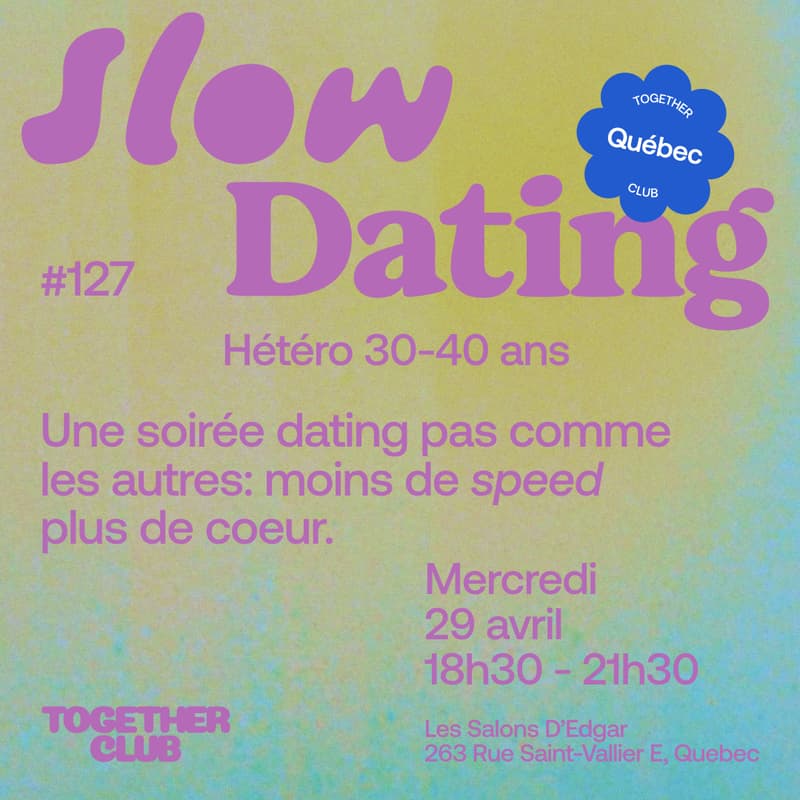 Cover Image for Slow Dating *Québec* #127 (Hetero 30-40) 💙