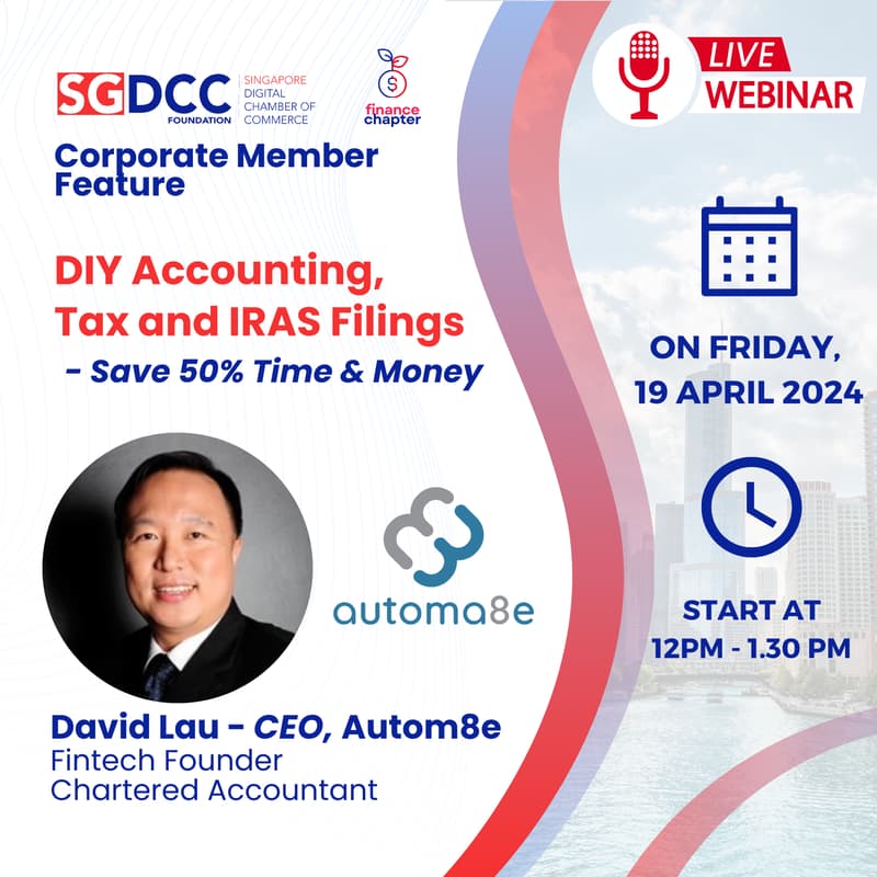 Cover Image for DIY Accounting, Tax and IRAS Filings by Singapore Digital Chamber Of Commerce Finance Chapter