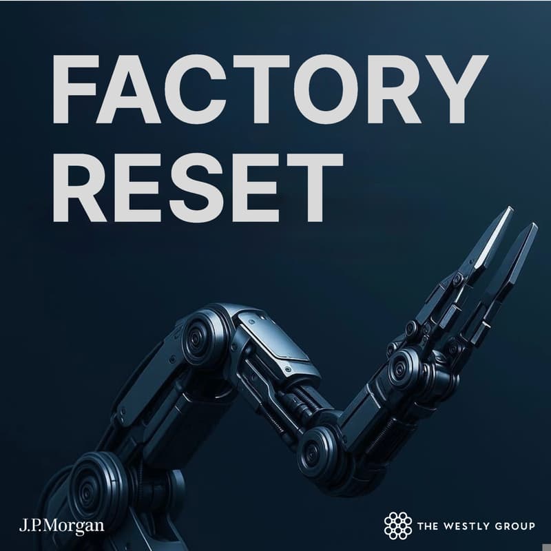Cover Image for Factory Reset: Rebooting How The World Gets Built, Moved & Powered