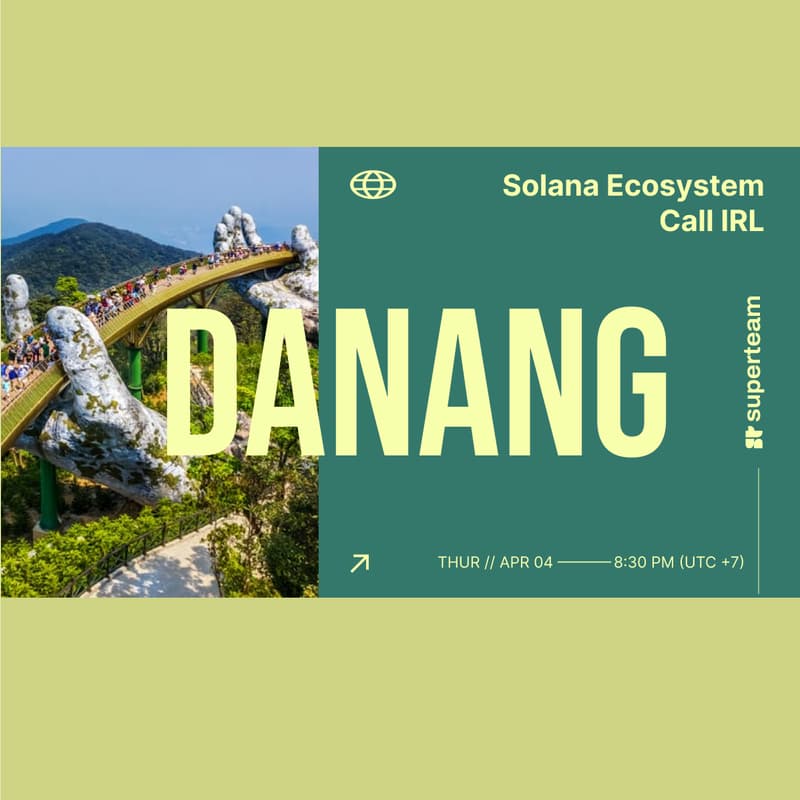 Cover Image for [Da Nang] IRL Watch Party: Solana Ecosystem Call [4/4/2023]