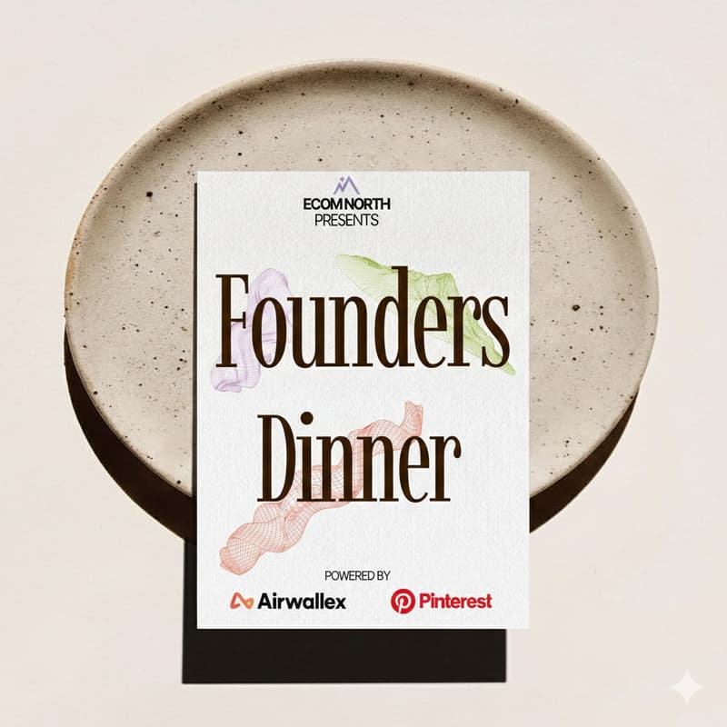 Cover Image for Ecom North Founder's Dinner (Toronto)