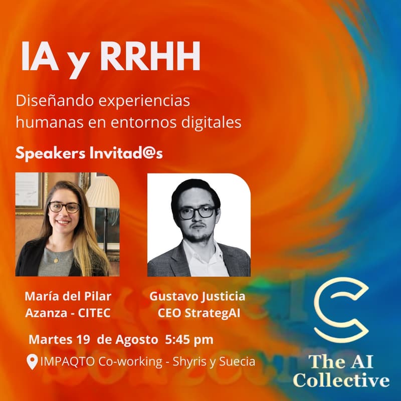 Cover Image for 🧠 The AI Collective Ecuador | Workshop: IA y RRHH, diseñando experiencias humanas en entornos digitales