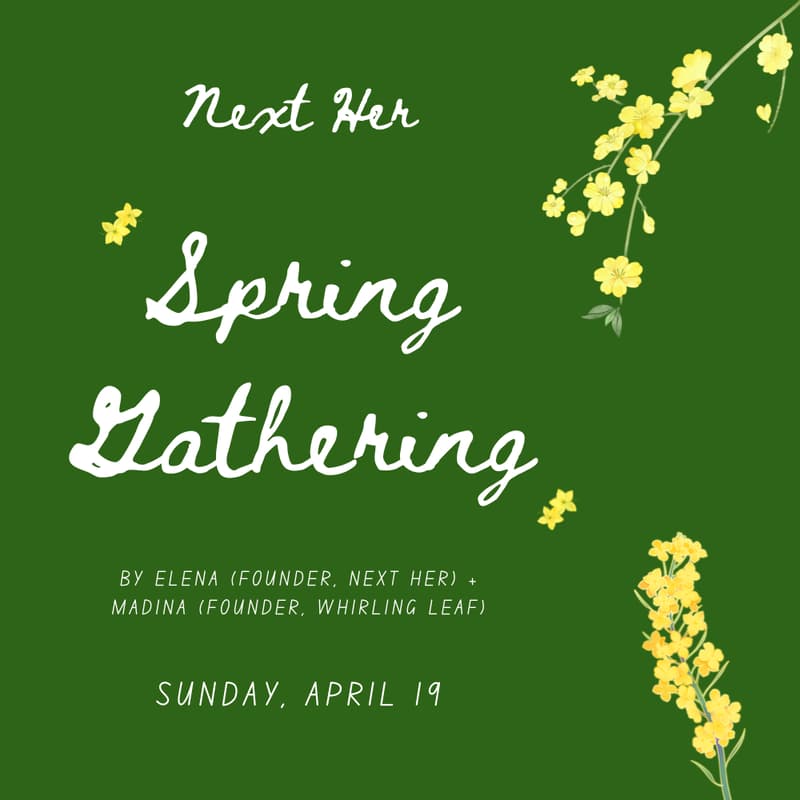 Cover Image for Next Her Spring Gathering (One Year of Us)