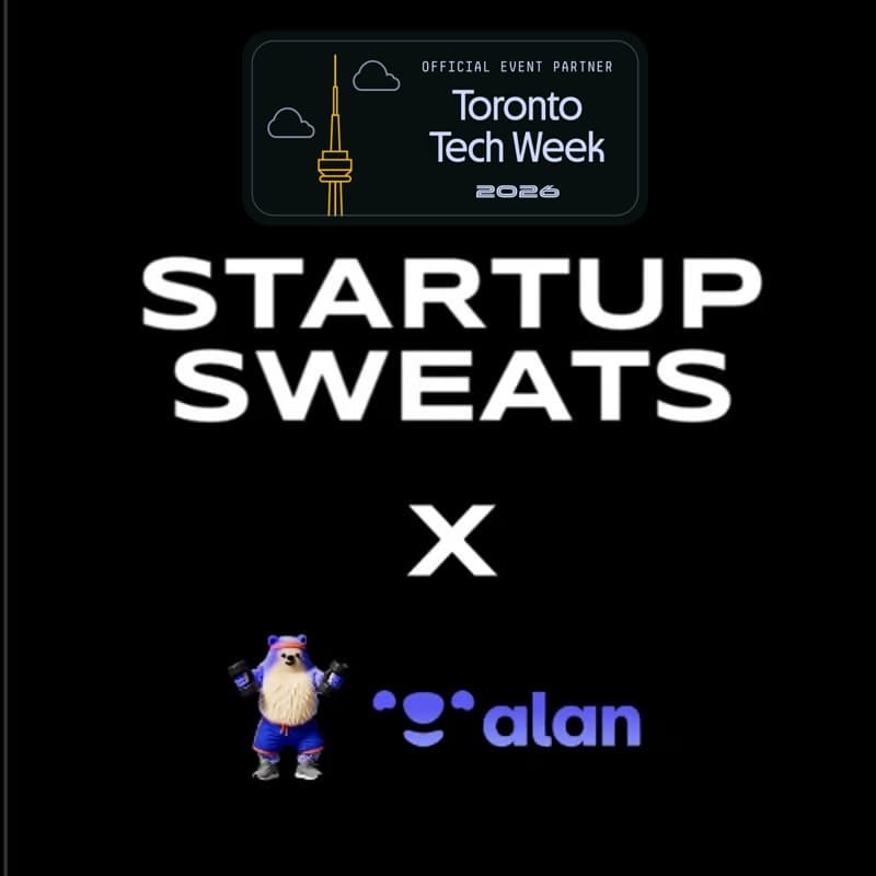 Cover Image for Startup Sweats x Alan - Toronto Tech Week 2026