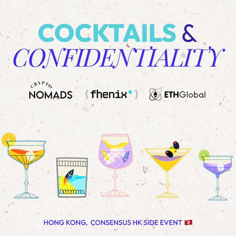 Cover Image for 🍹Cocktails & Confidentiality with Fhenix, Crypto Nomads and ETHGlobal ✨