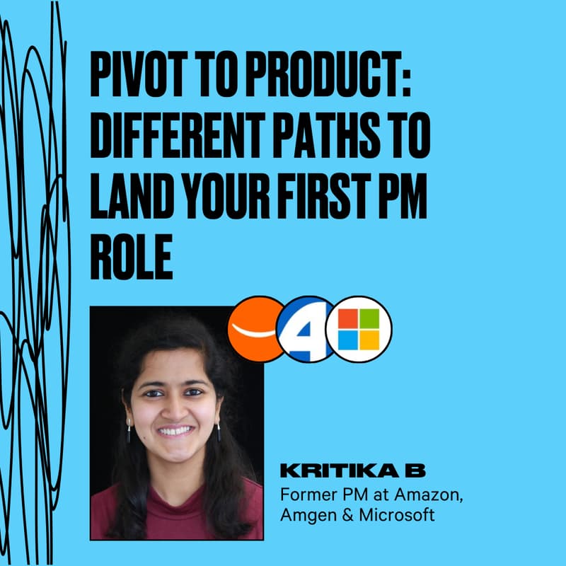 Cover Image for Pivot to Product: Different Paths to Land Your First PM Role