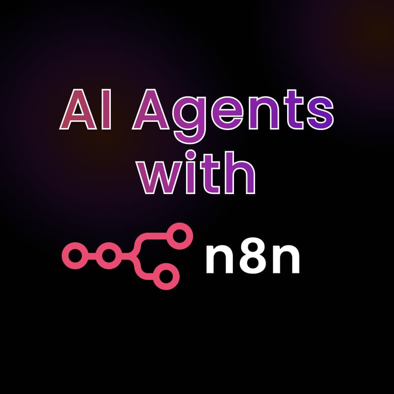 Cover Image for AI Agents with n8n: Build Your First AI Agent with n8n (Beginner Workshop, Virtual)