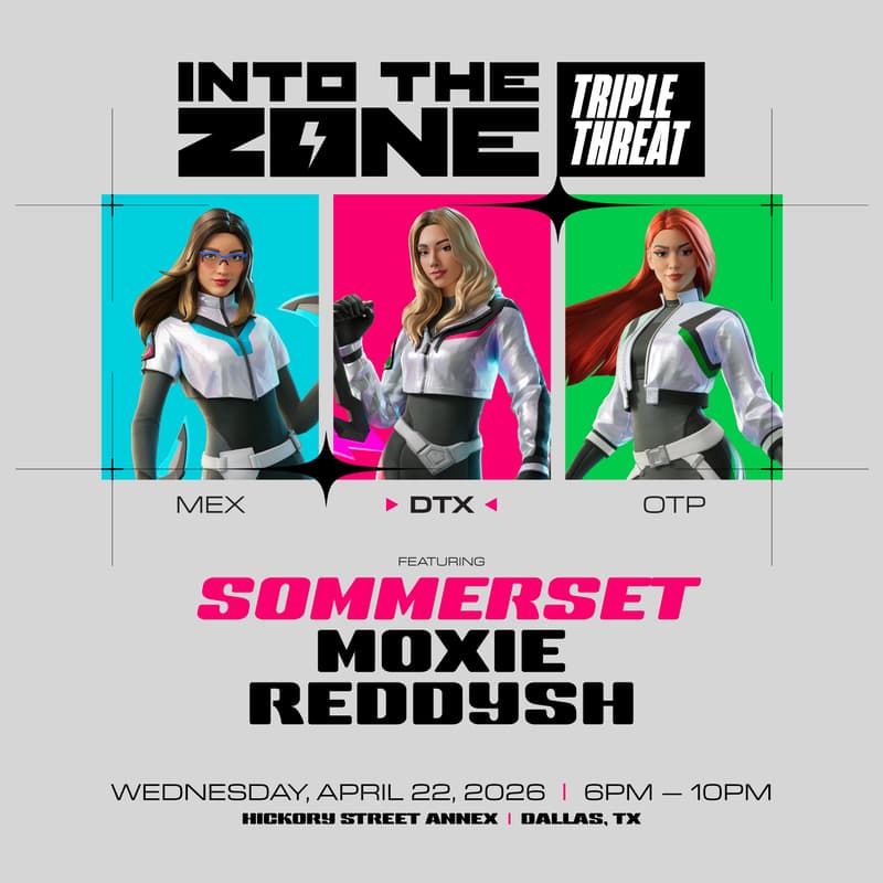 Cover Image for Into the Zone: Triple Threat ft. SOMMERSET, REDDYSH & MOXIE