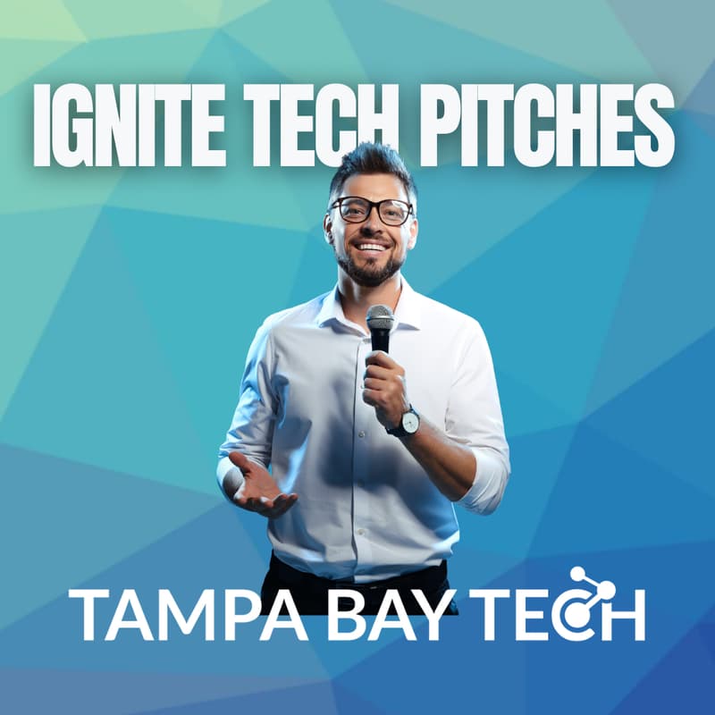 Cover Image for Tampa Bay Tech Ignite Quick Pitch Event 🔥