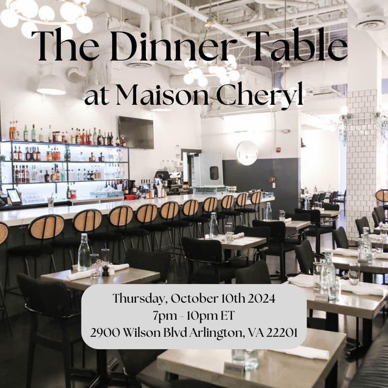 Cover Image for The Dinner Table at Maison Cheryl (Arlington)