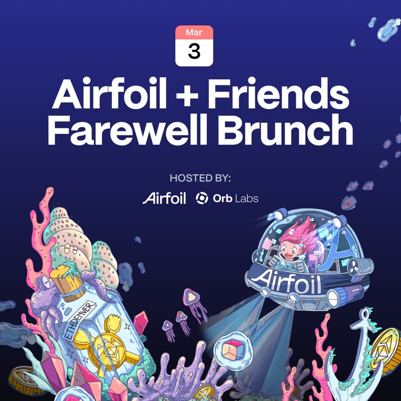 Cover Image for Airfoil + Friends Farewell Brunch w/ Orb Labs