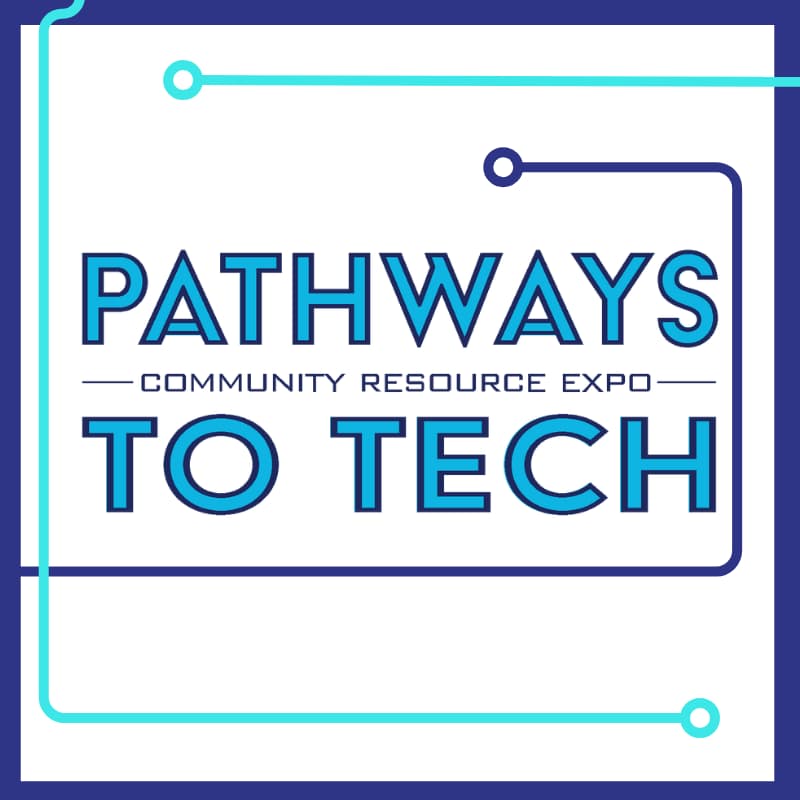 Cover Image for Pathways to Tech: Your One-Stop Tech Resource Fair