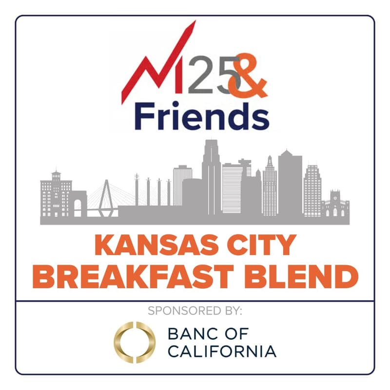 Cover Image for M25 & Friends: Kansas City Breakfast Blend