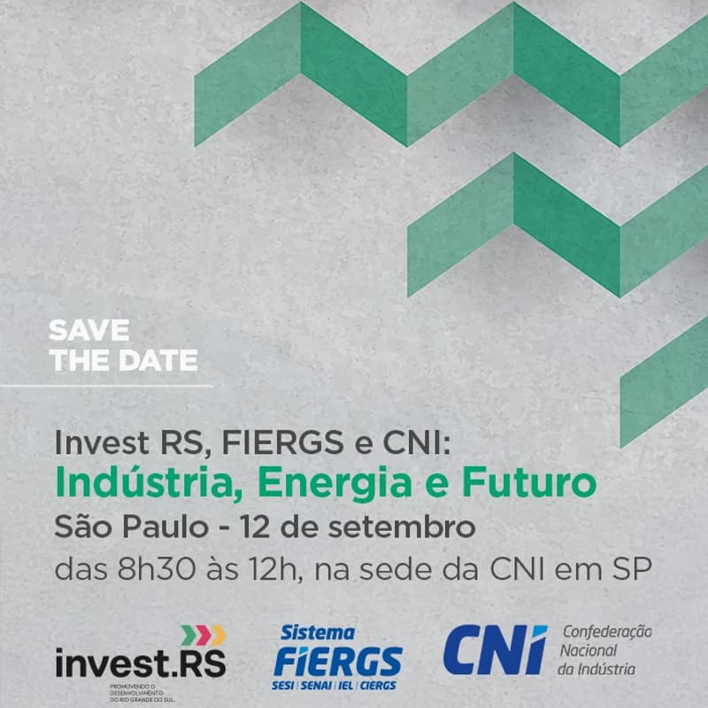 Cover Image for Invest RS, FIERGS e CNI: Indústria, Energia e Futuro