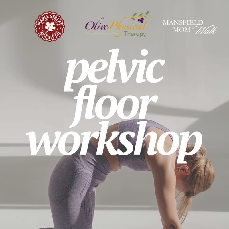 Cover Image for Pelvic Floor Workshop Sponsored by Olive Physical Therapy