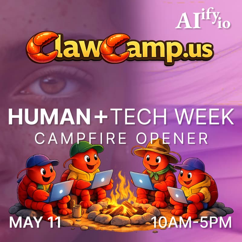 Cover Image for ClawCamp Human+Tech Campfire Opener
