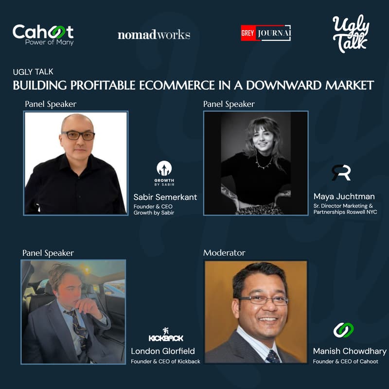 Cover Image for UGLY TALK: BUILDING PROFITABLE ECOMMERCE IN A DOWNWARD MARKET
