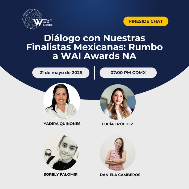 Cover Image for Diálogo con Nuestras Finalistas Mexicanas: Rumbo a WAI Awards North America 2025