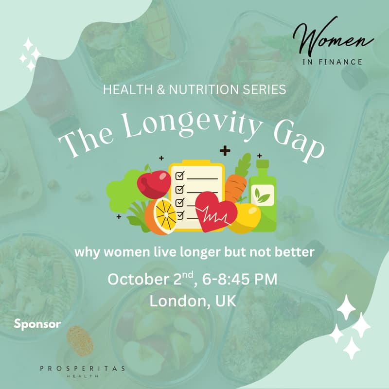 Cover Image for Women in Finance- Health & Nutrition series- The longevity Gap