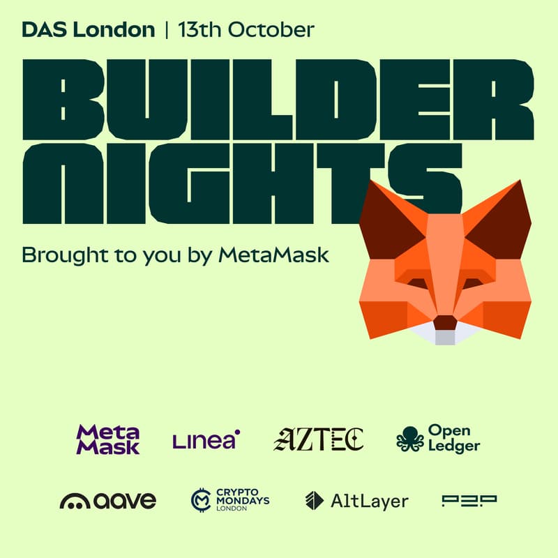 Cover Image for Builder Nights London - institutional edition - Presented by MetaMask 🦊 , Linea, Aave, Aztec, P2P, Altlayer, Openledger & CryptoMondays