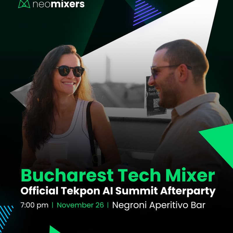 Cover Image for Bucharest Tech Mixer | Official Tekpon AI Summit Afterparty | Nov, 26