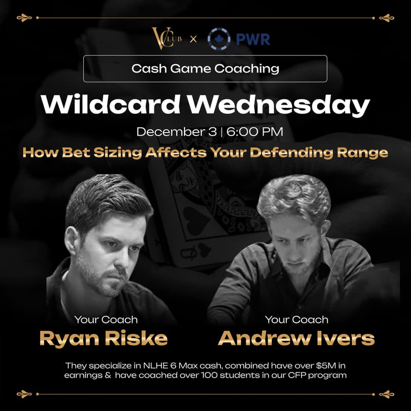 Ryan Riske VClub & Poker with Riske | How Bet Sizing Affects Your Defending Range ...