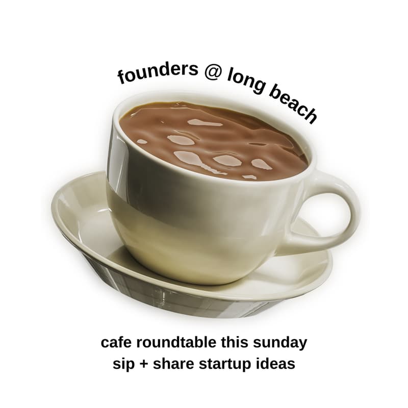 Cover Image for founders @ long beach startup cafe